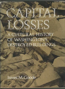 Washington DC Demolished Architecture HC/DJ James Goode Photos Capital Losses VG - Picture 1 of 7