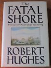 The Fatal Shore: History of the Transportation of Convicts to A .9780002173612