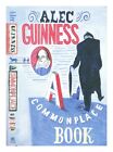 Guinness Alec 1914 2000 A Commonplace Book 2001 Paperback