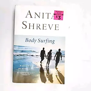 Body Surfing by Anita Shreve First Back Bay Trade Paperback Edition 2008 Book - Picture 1 of 24