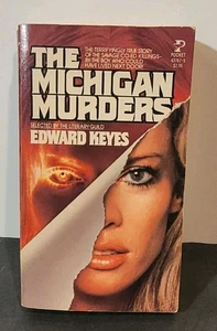 1978 The Michigan Murders By Edward Keyes True Crime Paperback Book Classic - Picture 1 of 7