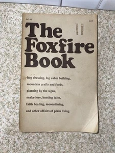 The Foxfire Book von Eliot Wigginton, 1972 Anchor Books - Bild 1 von 10