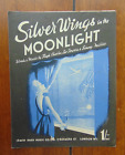 Vintage Sheet Music Silver Wings In The Moonlight Charles Towers Miller Freepost
