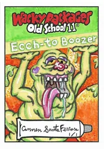 Wacky Packages Old School 11 Ech-to Ghouler sketch card by Carmen SantaFerrara  - Picture 1 of 1