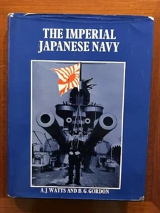 A.J. Watts and B.G. Gordon. The Imperial Japanese Navy. - Imagen 1 de 3