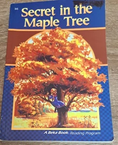 Abeka Secret in the Maple Tree Bk 3-5~1st Edition~Grade 3~56502002/03/06 Reader - Picture 1 of 3