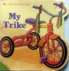 My Trike (ein goldenes Superformbuch) von Gina Ingoglia / 1990 Taschenbuch