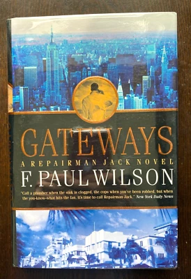 GATEWAYS F. Paul Wilson 1st Edition 1st Printing LIKE NEW HC and DJ; SIGNED - Image 1 of 4