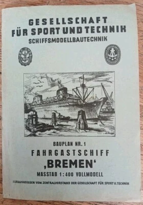 Gesellschaft für Sport und Technik Bauplan Fahrgastschiff Bremen 1:400 Rarität  - Bild 1 von 4