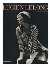 DEMORNEX, JACQUELINE Lucien Lelong / by Jacqueline Demornex 2008 First Edition H
