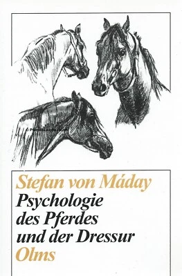 Psychologie des Pferdes und der Dressur - Olms Verlag - Stefan von Máday - NEU