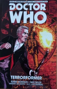 DOCTOR WHO TWELFTH DOCTOR COMIC STRIP COLLECTION- TERRORFORMER- R MORRISON- PB - Picture 1 of 1