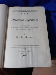 The American Language By Mencken 1936 Edition Very ACCEPTABLE to Good - - Picture 1 of 9