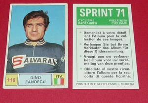 N°118 DINO ZANDEGU ITALIA PANINI SPRINT 71 CYCLISME 1971 WIELRIJDER CICLISMO - Imagen 1 de 1