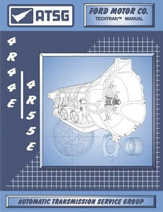 Ford 4R44E ATSG Reconstrucción Manual 4R55E Transmisión Servicio Revisión Libro Techtran - Imagen 1 de 1
