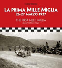 The First Mille Miglia - 26-27 March 1927