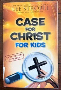 Case for Christ for Kids by Lee Strobel 2010 Christian Apologetics Book - Picture 1 of 1
