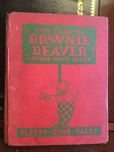 Tale of Brownie Beaver, , Sleepytime Tales, Arthur Scott Bailey, 1916 - Picture 1 of 11