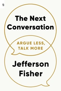 The Next Conversation: Argue Less, Talk More - Imagen 1 de 1