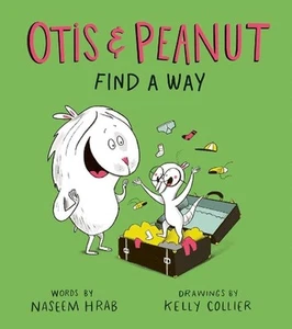 Otis and Peanut Find a Way by Naseem Hrab Hardcover Book - Picture 1 of 1
