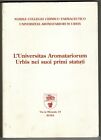 L'universitas Aromatariorum Urbis Nei Suoi Primi Statuti