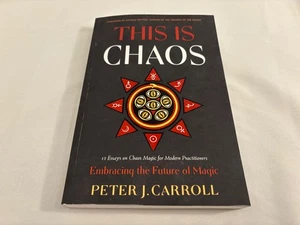 This Is Chaos: Embracing the Future of Magic by Peter J. Carroll (Paperback) - Imagen 1 de 3