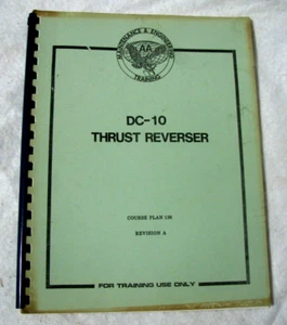 American Airlines DC-10 Thrust Reverser Training Manual, Course 136 Rev A, 1986 - Picture 1 of 7