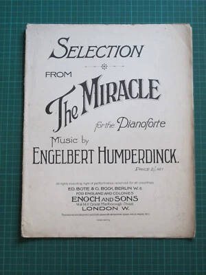 Selection From The Miracle - Engelbert Humperdinck - 1912 Bote & Bock/Enoch&Sons - Image 1 of 4