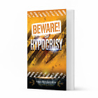 Beware of Hypocrisy by Shaykh Mufti Saiful Islam - Paperback