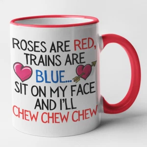 Valentines Anniversary Mug Roses Are Red Trains Are Blue Sit On My Face Rude Mug - Picture 1 of 7