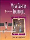 View Camera Technique by Leslie Stroebel: Used