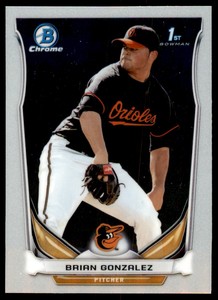 2014 1st Bowman Draft Picks & Prospects Chrome Brian Gonzalez #CDP85