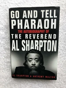 Reverend Al Sharpton Signed Book (1st Ed, 1st Printing) -- Go and Tell Pharaoh - Picture 1 of 7