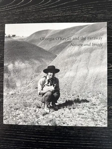 Georgia O'Keeffe And The Faraway ~ Natur And Image 2010 SC Ausstellungsbuch PO-VG ++ - Bild 1 von 11
