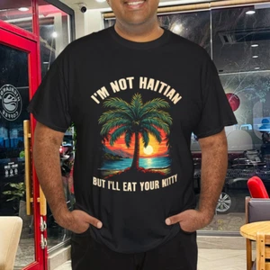 I'm Not Haitian But I'll Eat Your Kitty Coconut Tree Tee T-Shirt - Picture 1 of 7