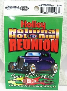 Holley Hot Rod Reunion Aufkleber NHRA 2004 Beech Bend Raceway Bowling grün Kentucky - Bild 1 von 3