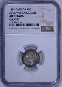 1891 Canada Silver 10 Cents NGC AU Details 22 Leaves Large Date - Picture 1 of 4