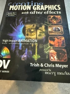 Creating Motion Graphics with After Effects (2000) Trish & Chris Meyer + CD Rom - Bild 1 von 5