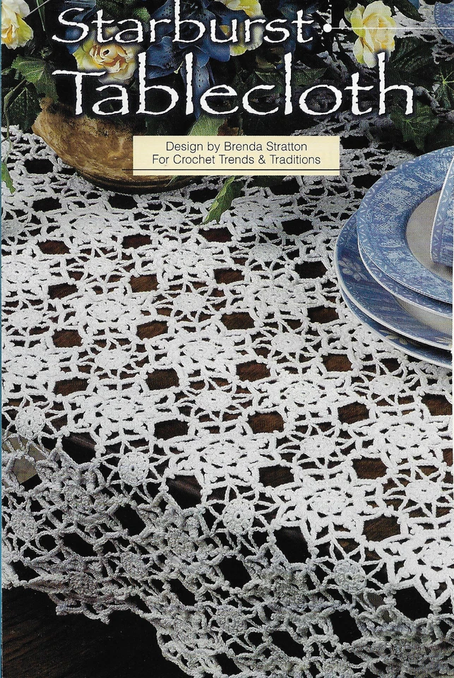 Starburst Tablecloth crochet PATTERN INSTRUCTIONS - Image 1 of 1