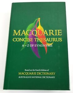 Macquarie Concise Thesaurus Hardcover Australian English by Macquarie Dictionary