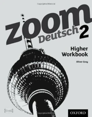 Zoom Deutsch 2 Higher Workbook by Gray, Oliver Book The Fast Free Shipping - Image 1 of 2
