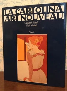 Fanelli Godoli LA CARTOLINA ART NOUVEAU Giunti 1985 - Foto 1 di 1
