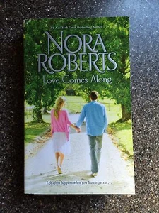 Love Comes Along, bekannt geworden durch Nora Roberts - Bild 1 von 2