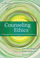Christin Jungers Louis Gregoire Counseling Ethics (Paperback) (UK IMPORT)