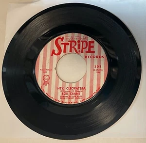 LOR CRANE Hey, Cleopatra / When I Lay Me Down To Sleep RARE STRIPE label Popcorn - Picture 1 of 2