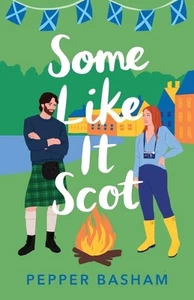 Some Like It Scot: A Novel by Pepper Basham Paperback Book - Picture 1 of 1