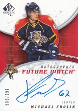 2008-09 SP Authentic Hockey #241 Michael Frolik RC Auto /999