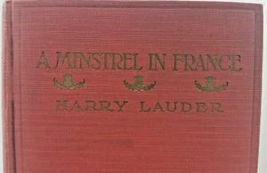 A MINSTREL IN FRANCE by Sir Harry Lauder 1918 US 1st WW1 Good - Bild 1 von 11