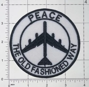 USAF B-52 Bomber Peace The Old Fashioned Way Patch Hook & Iron-On Repro New A464 - Picture 1 of 2