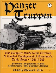 Panzertruppen 2: Complete Guide to Creation & Employment of Germany’s Tank Force - Imagen 1 de 1